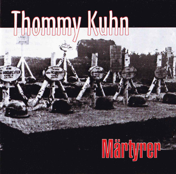 THOMMY KUHN - Mrtyrer